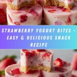 Strawberry Yogurt Bites Recipe