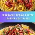Brown Butter Lobster Roll Pasta: An Amazing Ultimate Recipe