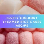 Delicious Steamed Rice Cakes Recipe