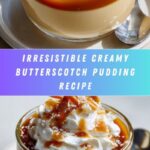 Creamy Homemade Butterscotch Pudding Recipe