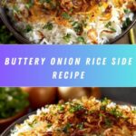 Buttery Onion Rice Side: The Ultimate Comfort Food Recipe