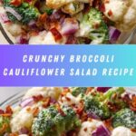 Broccoli Cauliflower Salad Recipe