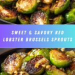 Copycat Red Lobster Brussels Sprouts Recipe
