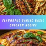 Garlic Basil Chicken with Tomato Butter Sauce Recipe