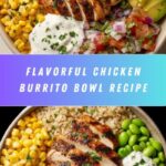 Chicken Burrito Bowl Recipe