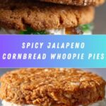 Jalapeno Cornbread Whoopie Pies: An Amazing Ultimate Gourmet Treat Recipe