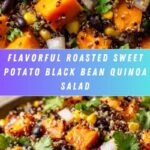Roasted Sweet Potato Black Bean Quinoa Salad Recipe