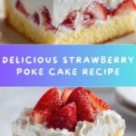 Easy Strawberry Poke Cake Recipe