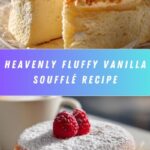 Fluffy Vanilla Soufflé Delight Recipe