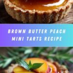 Mini Brown Butter Peach Tarts Recipe