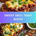 Chili Cheese Toast Recipe
