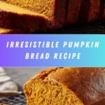 Pumpkin Bread Recipe