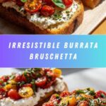 Burrata Bruschetta Recipe