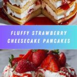 Strawberry Cheesecake Pancakes Recipe
